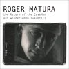 Roger Matura - The Return Of The Caveman/Auf Wiede (3 CD)