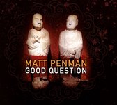 Matt Penman - Good Question (CD)
