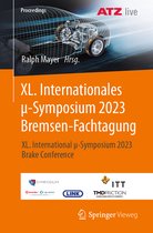 Proceedings- XL. Internationales μ-Symposium 2023 Bremsen-Fachtagung