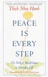 Peace Is Every Step