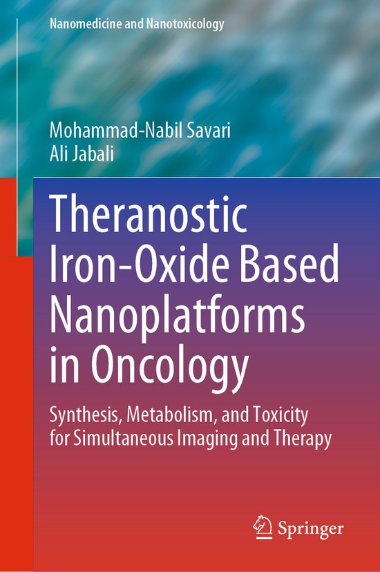Nanomedicine and Nanotoxicology- Theranostic Iron-Oxide Base ... - cover