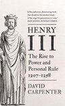 Henry III – The Rise to Power and Personal Rule, 1207–1258