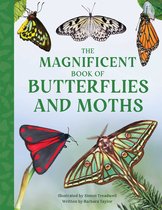 The Magnificent Book of-The Magnificent Book of Butterflies and Moths