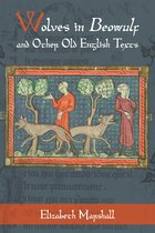 Nature and Environment in the Middle Ages- Wolves in Beowulf and Other Old English Texts