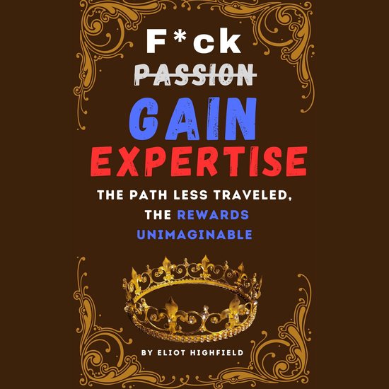 F*ck Passion, Gain Expertise - cover