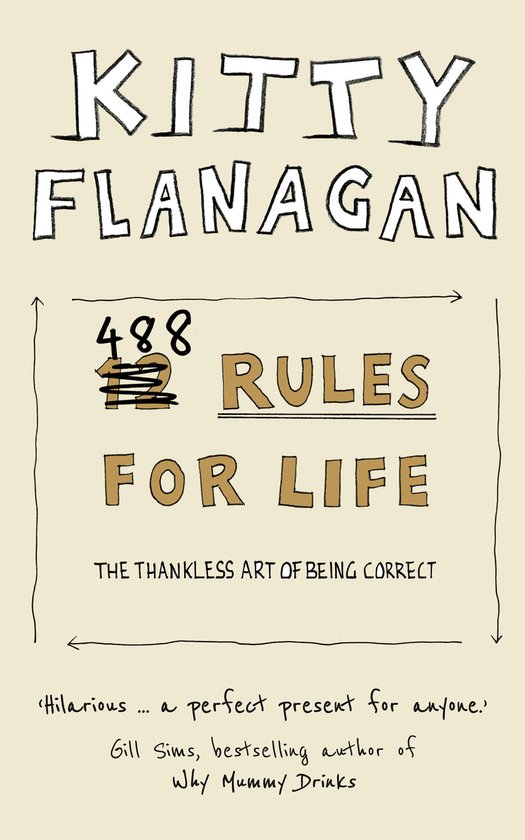 488 Rules for Life The Thankless Art of Being Correct - cover