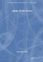 Natural Products Chemistry of Global Plants- Medicinal Plants of Sabah, North Borneo