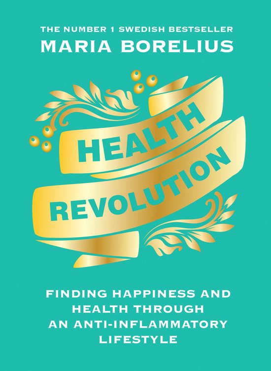Health Revolution Finding Health and Happiness through an An ... - cover