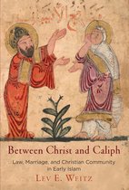 Divinations: Rereading Late Ancient Religion- Between Christ and Caliph