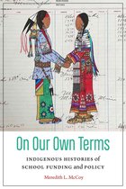 Indigenous Education- On Our Own Terms