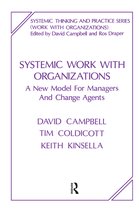 The Systemic Thinking and Practice Series: Work with Organizations- Systemic Work with Organizations