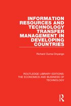 Routledge Library Editions: The Economics and Business of Technology- Information Resources and Technology Transfer Management in Developing Countries