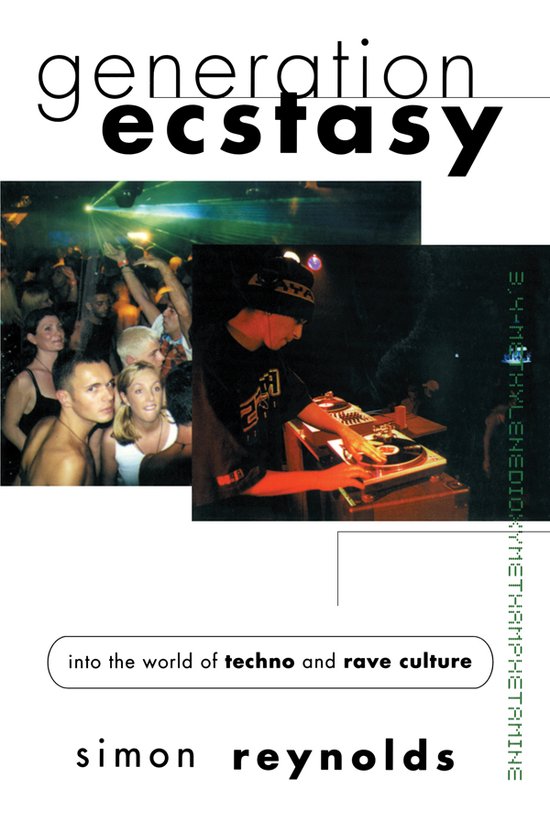 Boekomslag met 'generation ecstasy' en 'into the world of techno and rave culture'. Een DJ draait muziek op een platenspeler.