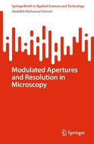 SpringerBriefs in Applied Sciences and Technology - Modulated Apertures and Resolution in Microscopy