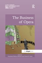 Ashgate Interdisciplinary Studies in Opera-The Business of Opera