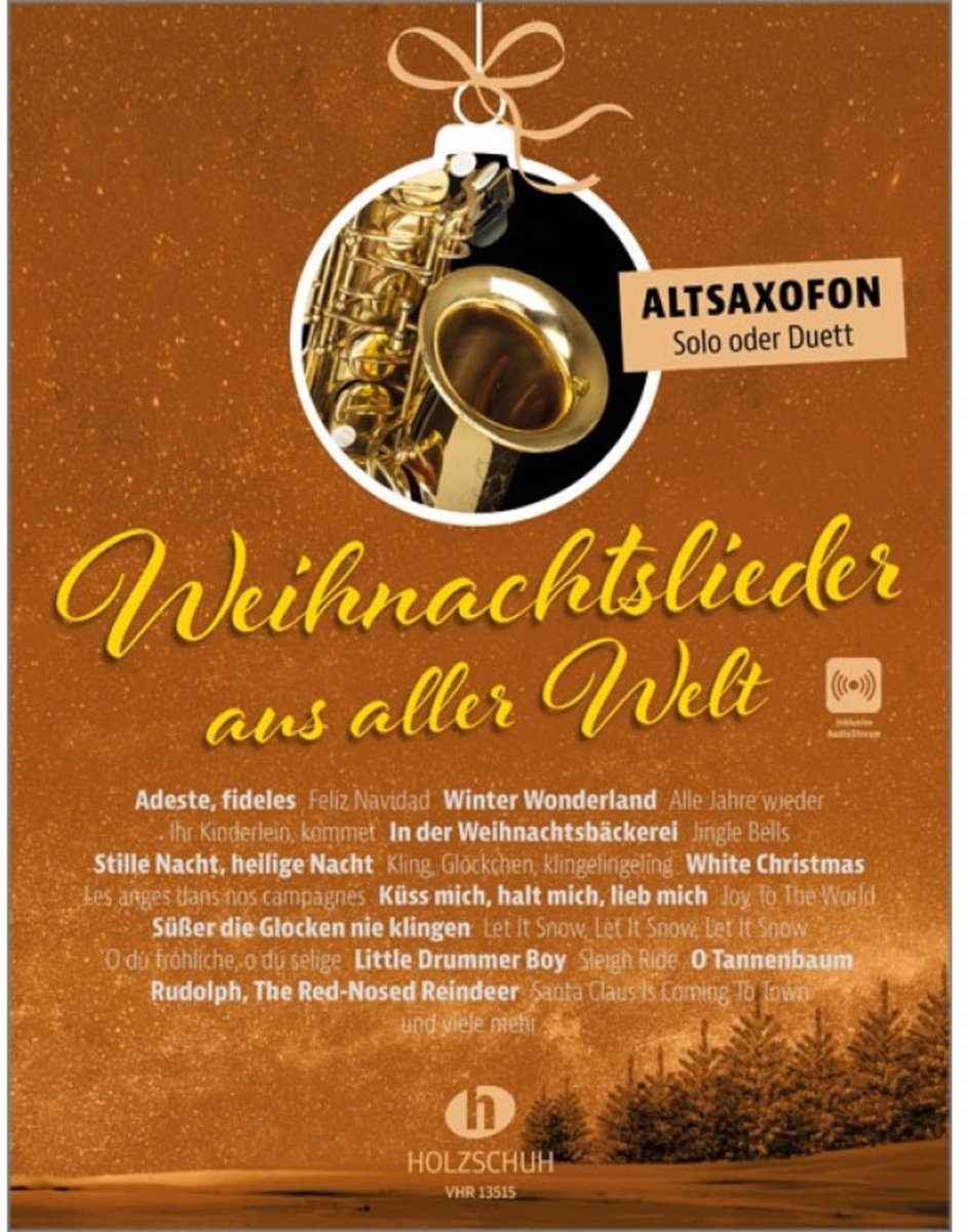 Holzschuh Verlag Weihnachtslieder aus aller Welt - Altsaxophon - Kerstliedjes voor houten blaasinstrumenten
