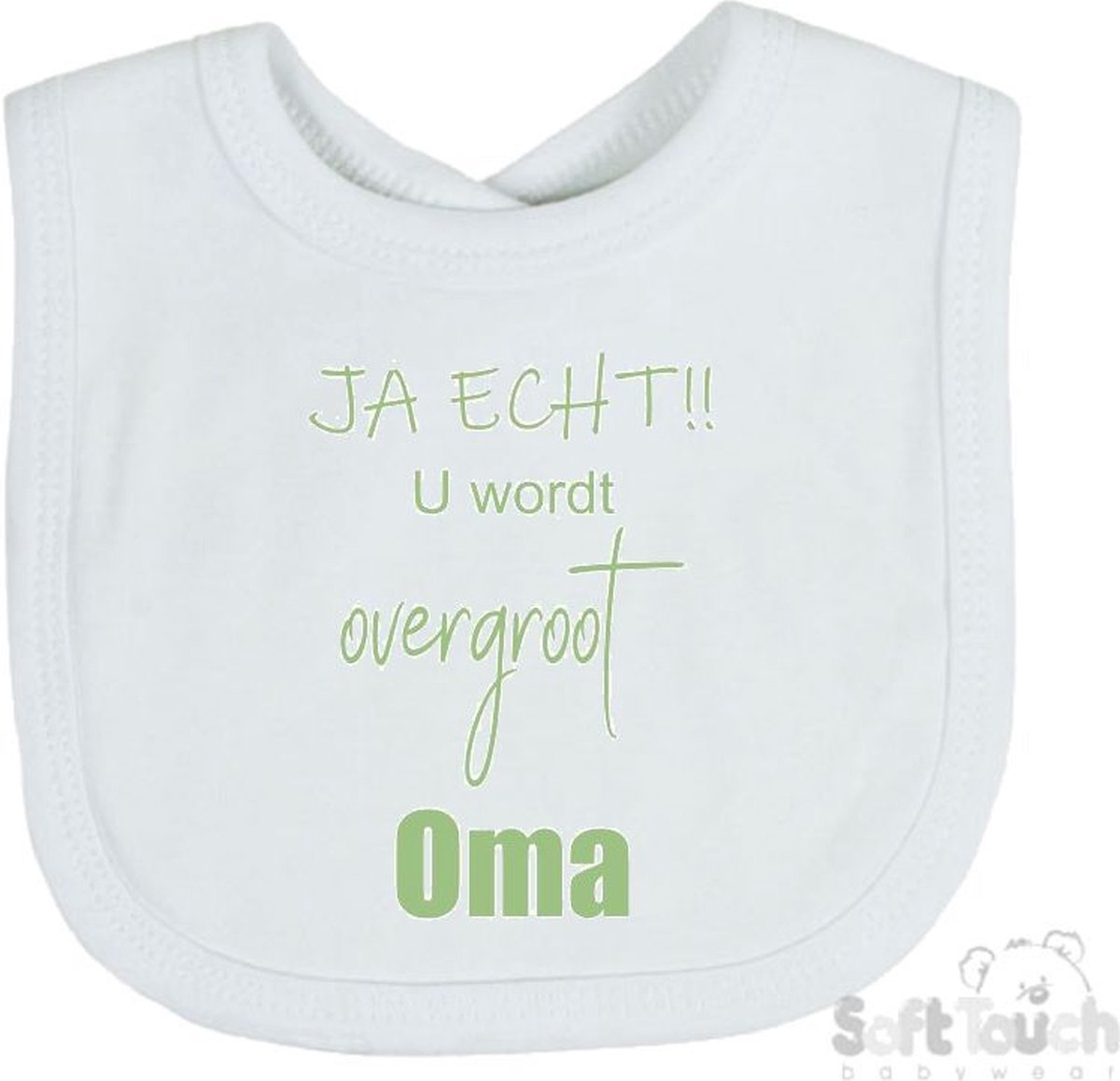 Goedkoopste Soft Touch Slabber Slabbetje Slab JA ECHT!! U wordt overgroot Oma Unisex Katoen Wit/sage green (saliegroen) Maat 33x22 Cm