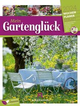 Strauß, F: Gartenglück - Wochenplaner Kalender 2024