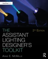 The Focal Press Toolkit Series-The Assistant Lighting Designer's Toolkit