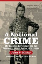 Critical Studies in Native History-A National Crime