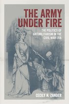 Conflicting Worlds: New Dimensions of the American Civil War-The Army under Fire
