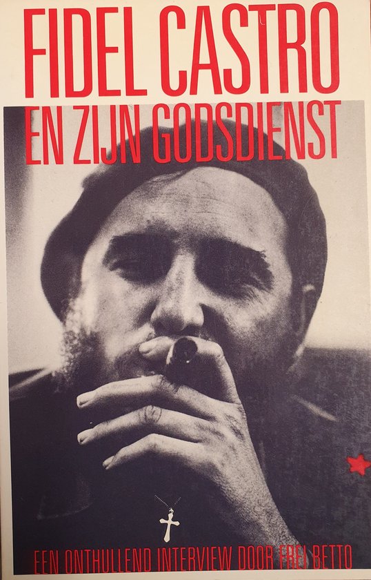 9789030403937 - Fidel castro en zyn godsdienst interview betto