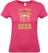Dames t-shirt All I Want For Christmas Is Beer | Foute Kersttrui Dames Heren | Kerstcadeau | Kerstpakket | Fuchsia (Dames) | maat XS