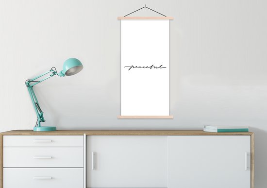 Posterhanger incl. Poster 60x120 cm - Schoolplaat - Quotes - Peaceful - Zwart wit - Tekst - Textielposter - Blanke latten