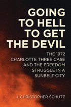 Making the Modern South- Going to Hell to Get the Devil