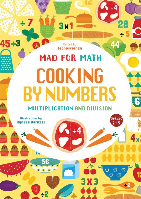 Boek "Mad for Math: Cooking by Numbers" met illustraties van voedsel en wiskundige symbolen, gericht op vermenigvuldigen en delen voor groep 2-3.