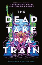 The Carrion City 1 - The Dead Take the A-Train