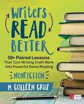 Corwin Literacy - Writers Read Better: Nonfiction