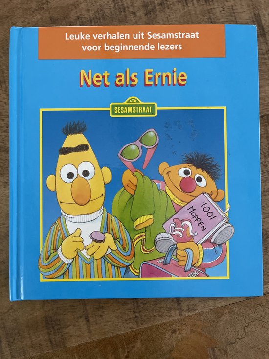 9789043800525 - Net als Ernie - Leuke verhalen uit Sesamstraat voor beginnende lezers