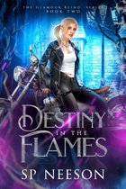 Glamour Blind Trilogy 2 - Destiny in the Flames