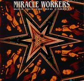 Miracle Workers - Roll Out The Red Carpet (CD)