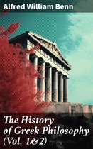 The History of Greek Philosophy (Vol. 1&2)