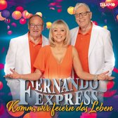Fernando Express - Komm, Wir Feiern Das Leben (CD)