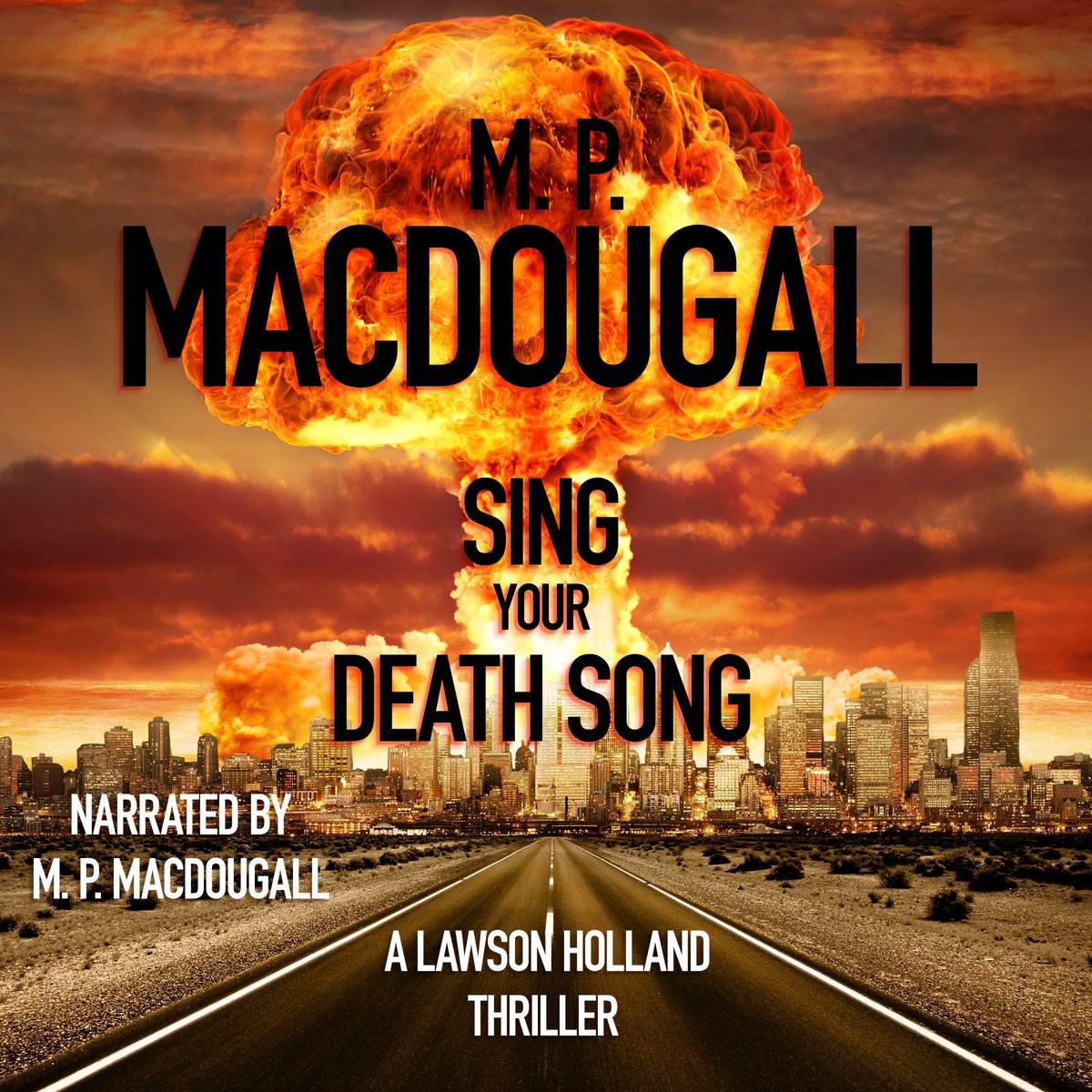 Sing Your Death Song, M. P. MacDougall 9781962138062 Boeken bol
