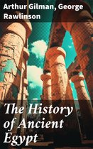 The History of Ancient Egypt