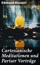 Cartesianische Meditationen und Pariser Vorträge