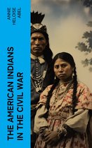 The American Indians in the Civil War