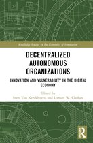 Routledge Studies in the Economics of Innovation- Decentralized Autonomous Organizations