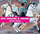 Various Artists - La Fete Foraine Et Le Cirque - Fairground & Circus (2 CD)