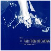 Far From Breaking - The Identity (7" Vinyl Single)