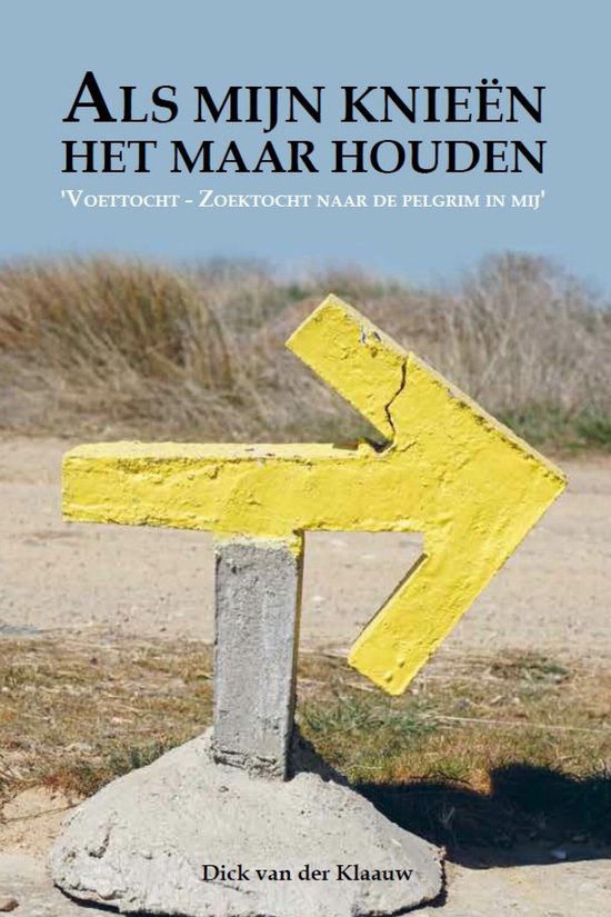 Als mijn knieën het maar houden