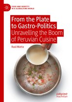 Food and Identity in a Globalising World- From the Plate to Gastro-Politics