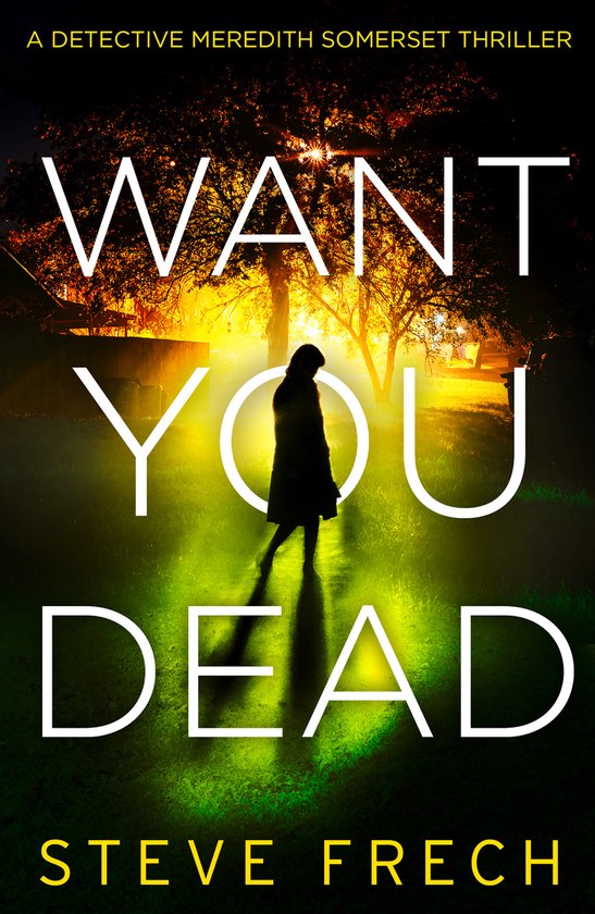 Boekomslag van "Want You Dead" met een silhouet van een persoon in het donker, verlicht door gloeiend groen.