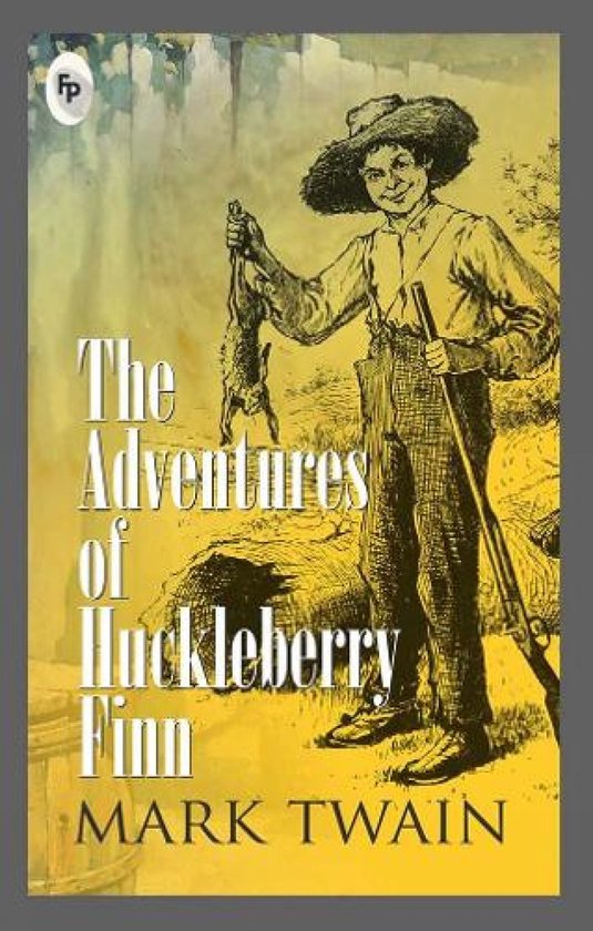 Boek kaft met de titel 'The Adventures of Huckleberry Finn' door Mark Twain. Een jongen met hoed en bretels houdt een dier vast.
