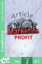 Article Marketing Profit: A Free And Powerfully Effective Way To Skyrocket Your Site Rankings And Boost Your Profits!