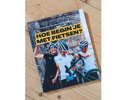 Hoe begin je met fietsen? (Boek)
